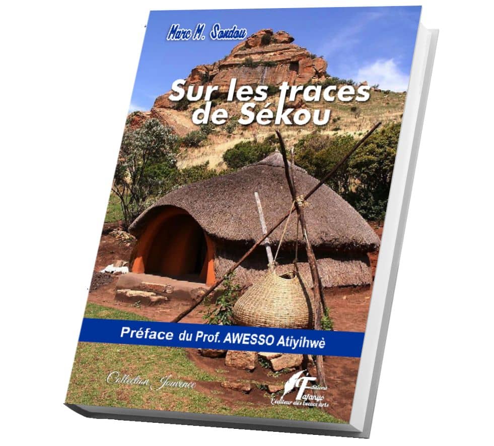 C'est officiel : "Sur les traces de Sékou" de Marc M. Sondou vient de paraître aux Editions Fafanyo