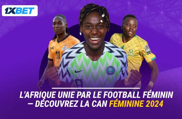 CAN 2024 : tout ce que vous devez savoir sur le principal tournoi de football féminin du continent