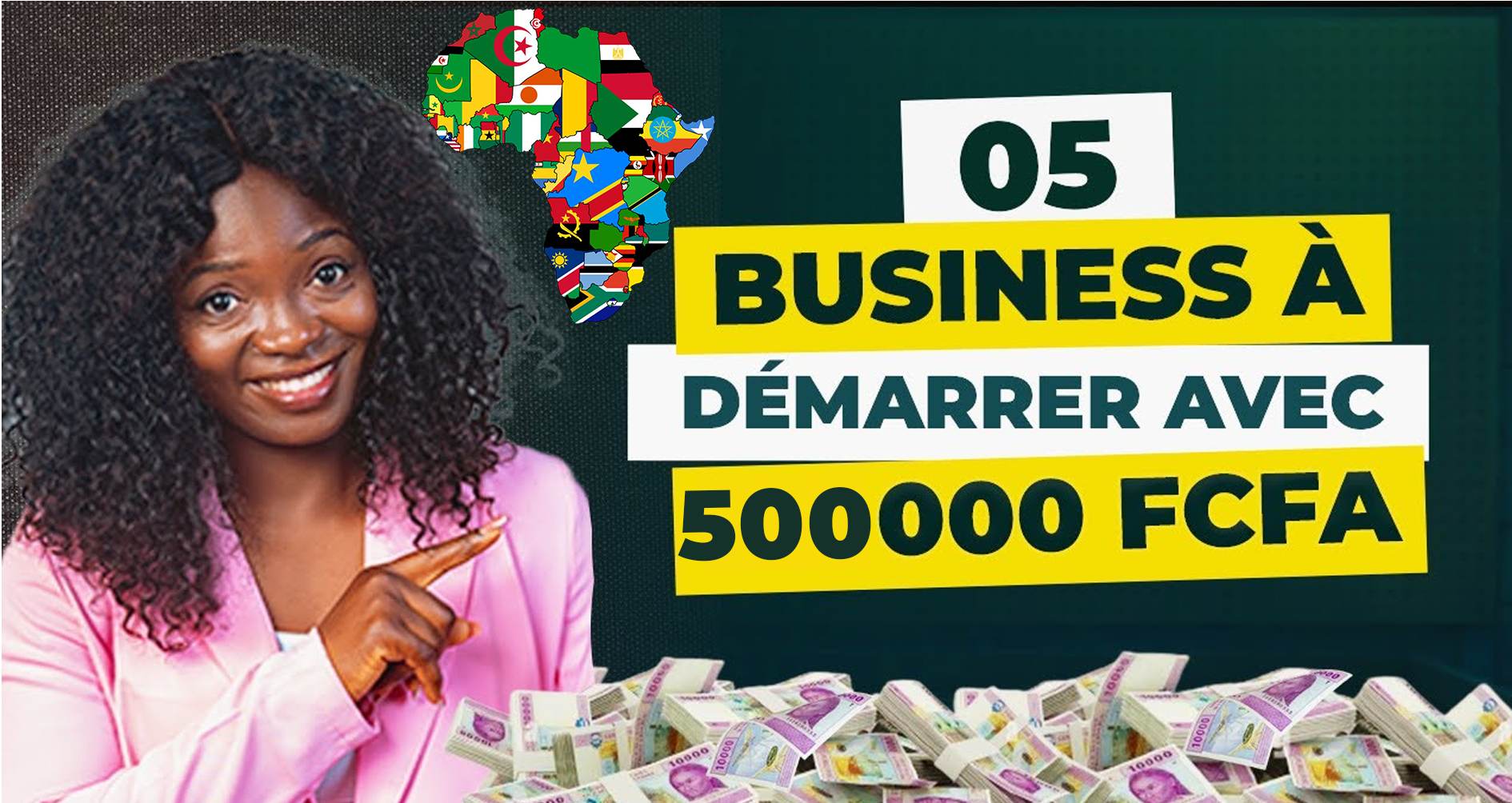 500.000 FCFA en poche ? Voici 5 business qui peuvent changer votre vie en Afrique