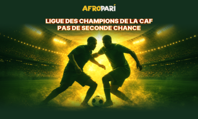 Quarts de finale retour de la LDC CAF avec AfroPari : le moment décisif approche 