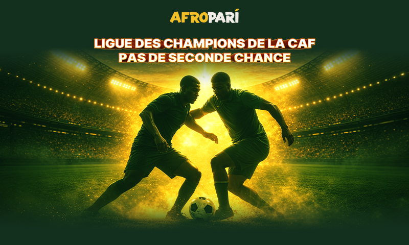 Quarts de finale retour de la LDC CAF avec AfroPari : le moment décisif approche 